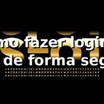 ⭐ Como fazer login no 2nn de forma segura